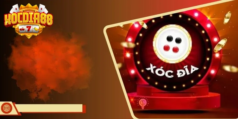 Hướng dẫn tham gia chơi game Xóc đĩa XOCDIA88 Hướng dẫn tham gia chơi game Xóc đĩa XOCDIA88